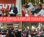 Formação de Dirigentes da Região Sul encerra percurso estratégico na Escola Sul
